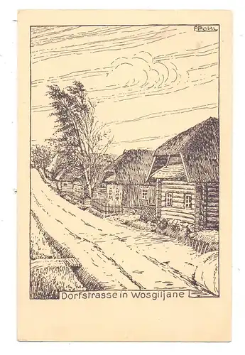 BELARUS / WEISSRUSSLAND - WOSGILJANE, Dorfstrasse, 1916, 1.Weltkrieg, Soldatenzeichnung