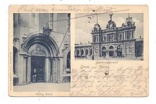 6500 MAINZ, Restaurant Heilig Geist, Hauptbahnhof, 1902, Brfm. entfernt, Druckstelle