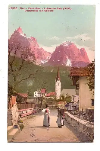 I 39040 KASTELRUTH - SEIS am Schlern, Dorfstrasse, Trachten, 1912