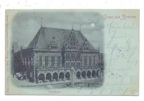 2800 BREMEN, Rathaus, Mondschein-Karte 1899, nach Danzig befördert
