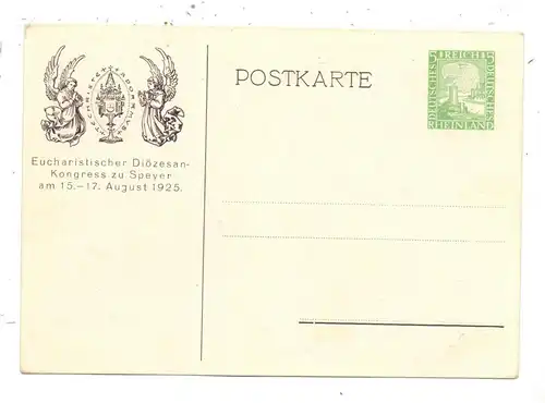 6720 SPEYER, Eucharistischer Diözesan Kongress 1925, Privatpostkarte PP88 6 01