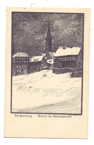 2000 HAMBURG, Alt Hamburg, Winter im Abbruchviertel, Künstler-Karte