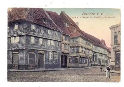 0-3606 OSTERWIECK, Rosmarinstrasse mit Gasthof zur Tanne, 1909