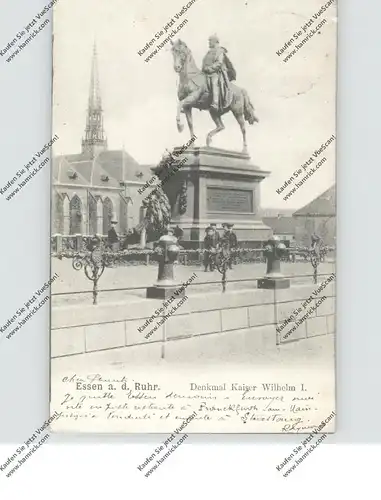 4300 ESSEN, Denkmal Kaiser Wilhelm I., 1904