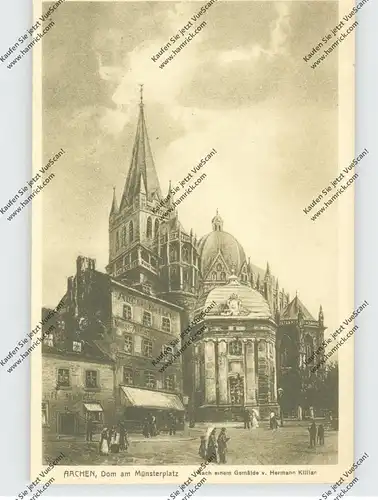 5100 AACHEN, Dom am Münsterplatz, Künstler-Karte Hermann Killian