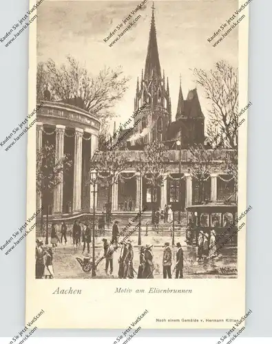 5100 AACHEN, Motiv am Elisenbrunnen, Künstler-Karte Hermann Killian