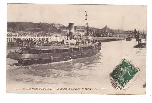 OZEANSCHIFFE - "HOLLAND", Ausflugsschiff, Boulogne-sur-Mer, 1913