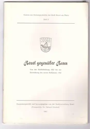 5300 BONN - BEUEL, Buch, "Beuel gegenüber Bonn", 1963, 56 Seiten, zahlreiche Photos