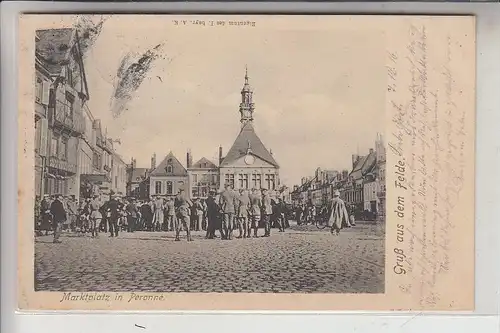 F 80200 PERONNE, Marktplatz, 1.Weltkrieg, Deutsche Feldpost, 1916, Reserve-Lazarett Neuß