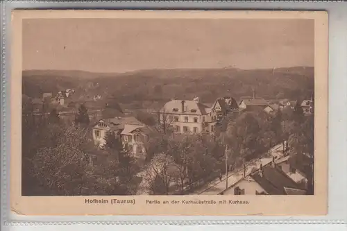 6238 HOFHEIM, Partie an der Kurhausstrasse mit Kurhaus, 1919