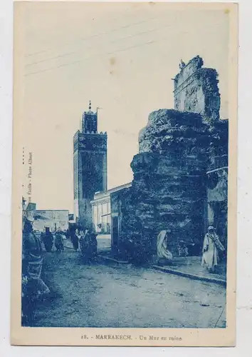 MAROC - MARRAKECH, Un Mur en ruine