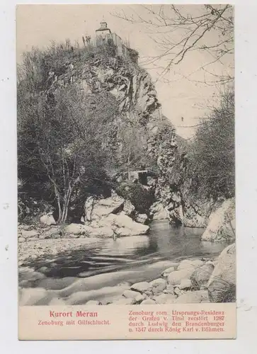 I 39012 MERAN, Zenoburg, Gilfschlucht, 1900