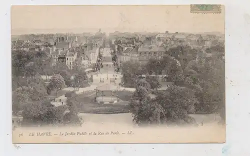 F 76600 LA HAVRE, Le Jardin Public et la Rue de Paris, 1905, Louis Levy