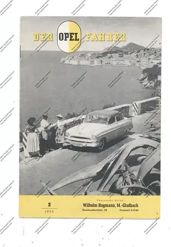 OPEL - DER OPEL FAHRER, Heft 2 1955, 19 Seiten, reich bebildert