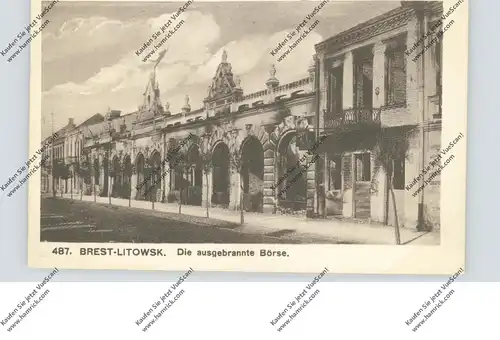 BELARUS / WEISSRUSSLAND - BREST LITOWSK, 1.Weltkrieg, Die ausgebrannte Börse
