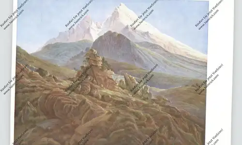 KÜNSTLER - ARTIST - CASPAR DAVID FRIEDRICH, "Blick auf den Watzmann"