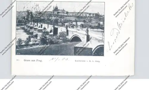 CZ 110 00 PRAHA / PRAG, Gruss aus..., Karlsbrücke, 1903