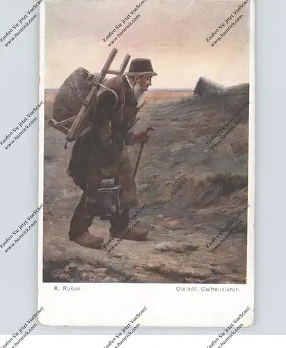 BERUFE - ÖLHAUSIERER / Olejkar, Künstler-Karte K.Rasek