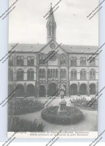 F 57950 MONTIGNY - LES - METZ, Bischöfliches Gymnasium, Kapelle, 1909