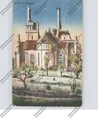 BELARUS / WEISSRUSSLAND - SMORGON, zerstörte Kirche, 1917, deutsche Feldpost