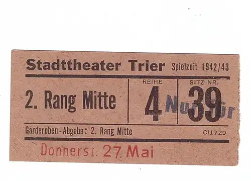 5500 TRIER, Stadttheater, Eintrittskarte für Soldaten, 1942 / 43