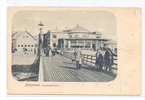 2192 HELGOLAND, Landungssteg, 1901