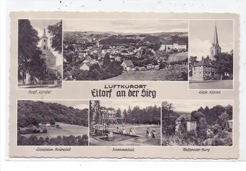 5208 EITORF, Kirchen, Schwimmbad, Welteroder Burg, Landheim Bourauel, 196...