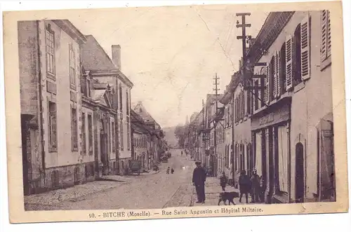 F 57230 BITCHE / BITSCH, Rue Saint-Augsutin & Hopital Militaire, kl. Einriss / AF