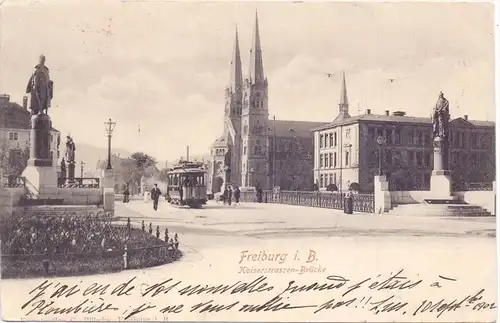 7800 FREIBURG, Kaiserstrassen-Brücke, Strassenbahn, 1907, kl. Druckstelle