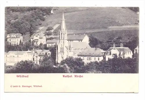 7547 BAD WILDBAD, Katholische Kirche, 1902