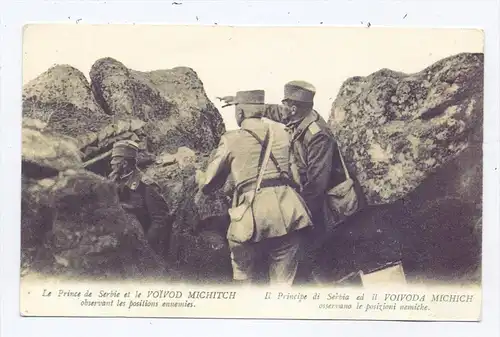 SRBIJA / SERBIEN - Der Prinz von Serbien & Kommandeur Michitch, 1.Weltkrieg