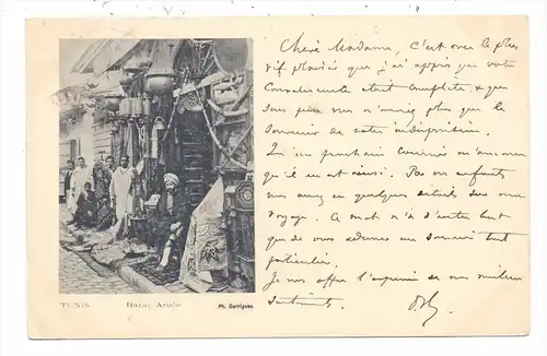 TUNIS / TUNESIEN - TUNIS, Bazar Arabe, 1900