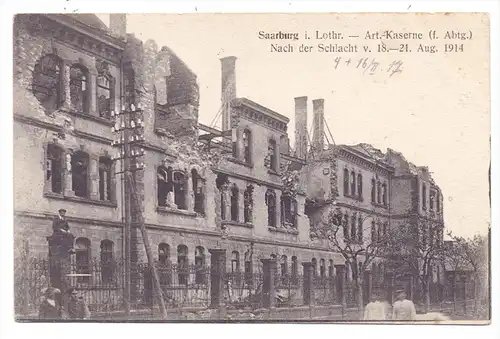 F 57400 SARREBOURG / SAARBURG, 1.Weltkrieg, Artillerie Kaserne nach der Schlacht August 1914