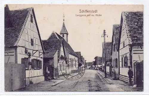 6707 SCHIFFERSTADT, Langgasse mit ev. Kirche, 1919