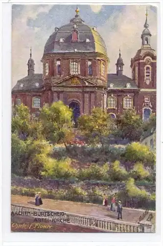 5100 AACHEN - BURTSCHEID, Abtei - Kirche, Künstler-Karte Charles Flower, TUCK Oilette