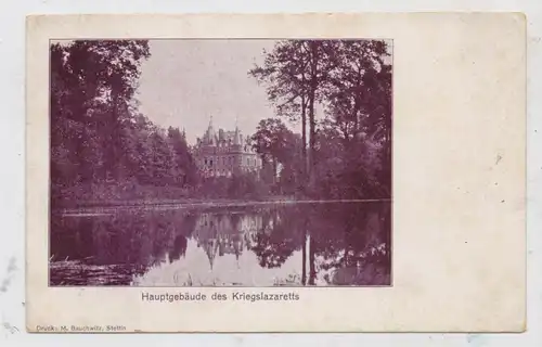 POMMERN - STETTIN, Hauptgebäude des Kriegslazaretts, 1. Weltkrieg, Feldpostkarte