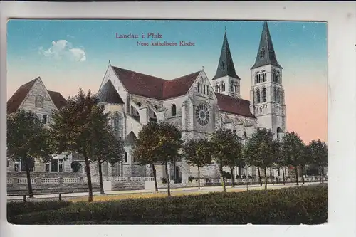 6740 LANDAU, Neue katholische Kirche1917