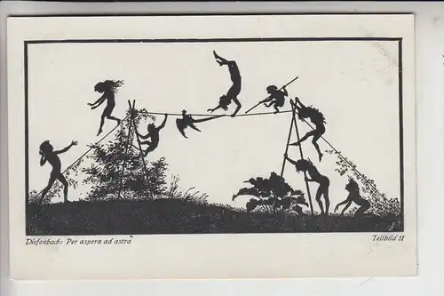 KÜNSTLER - ARTIST - DIEFENBACH, 1911 - Per aspera ad astra Nr.11, Schattenbild / Silhouette