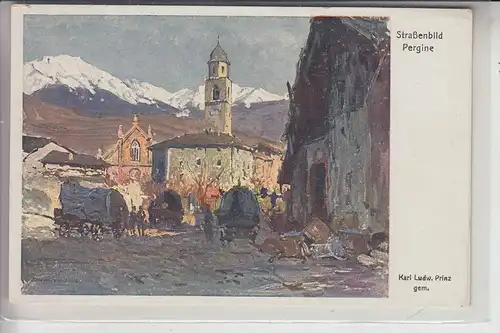 I 38057 PERGINE VALSUGANA, Künstler-Karte Karl Ludw. Prinz
