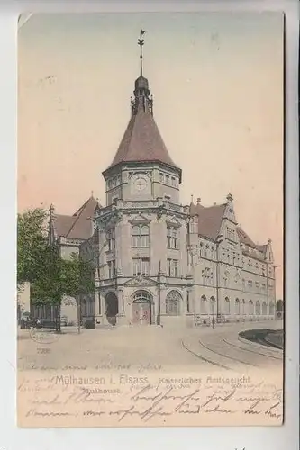 F 68100 MULHOUSE / MÜHLHAUSEN, Kaiserliches Amtsgericht 1907, kl. Knick