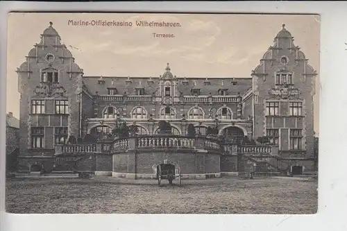 2940 WILHELMSHAVEN, Marine-Offiziers-Kasino, Terrasse1912, kl.Knick