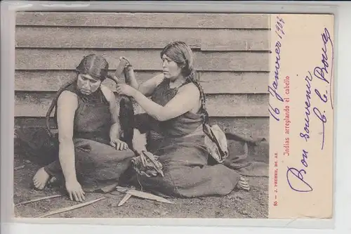 ARGENTINIEN - INDIOS / Ethnic / Völkerkunde, Indias arreglando el cabello 1903