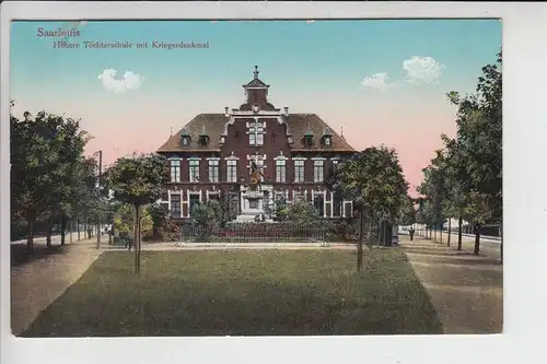 6630 SAARLOUIS, Höhere Töchterschule mit Kriegerdenkmal 1919