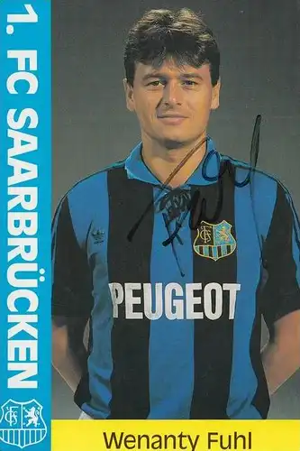 SPORT - FUSSBALL - 1.FC SAARBRÜCKEN - WENANTY FUHL - Autogramm