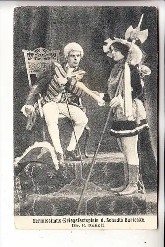 THEATER - SERINISSIMUS-Kriegsfestspiele v. Schadts Burleske, 1915