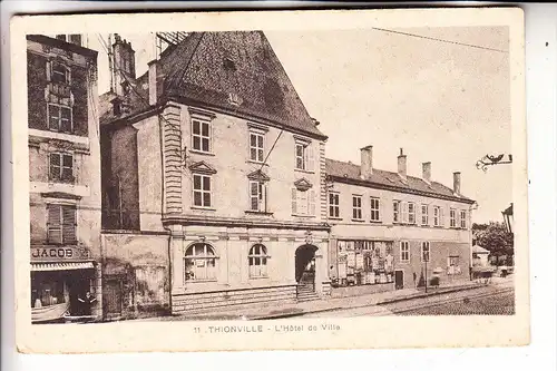 F 57100 THIONVILLE - DIEDENHOFEN, L'Hotel de Ville