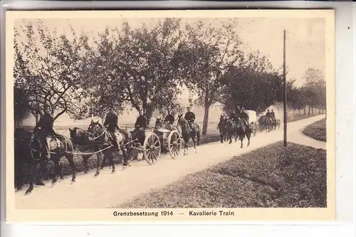 MILITÄR - Schweiz / Grenzbesetzung 1914, Kavallerie Train