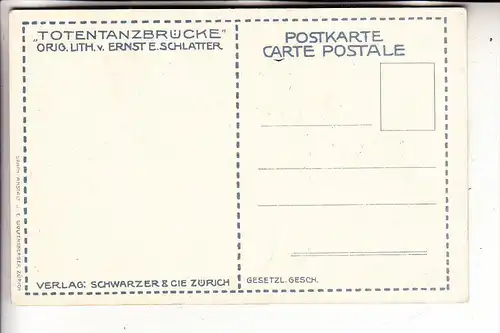 CH 8000 ZÜRICH, Totentanzbrücke, Künstler-Karte