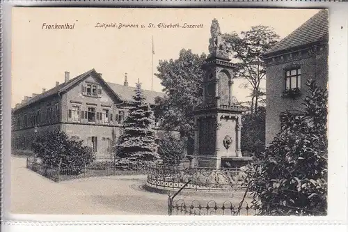 6710 FRANKENTHAL, St. Elisabeth Lazarett & Luitpold-Brunnen, 1918