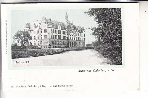 2900 OLDENBURG, Amtsgericht, ca. 1905